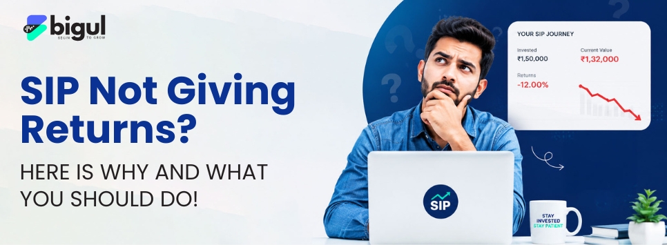SIP Not Giving Returns? Reasons & How to Improve SIP Returns